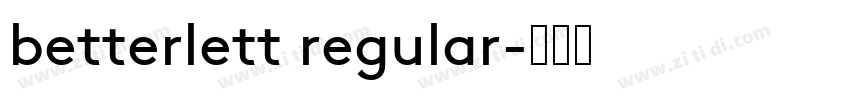 betterlett regular字体转换